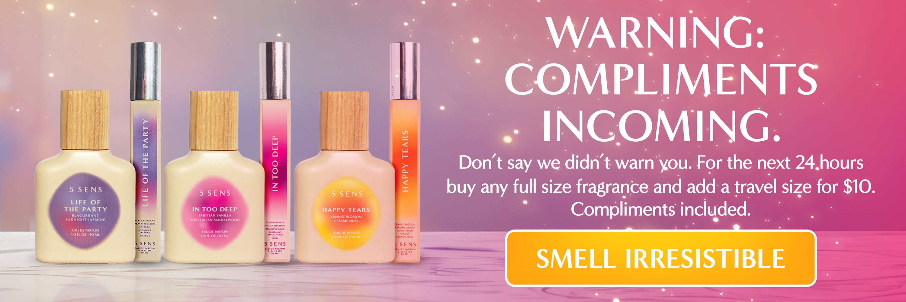 SMELL IRRESISTIBLE